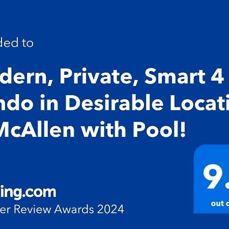 Modern, Private, Smart 4 Bedroom Condo In Desirable Location In Mcallen With Pool! المظهر الخارجي الصورة